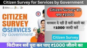 Citizen Survey for Services by Government